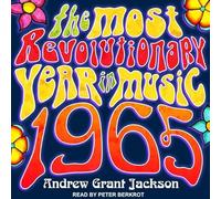 1965: The Most Revolutionary Year in Music