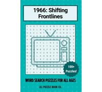 1966: Shifting Frontlines Word Search Puzzle Book: 100+ Word Search Puzzles About the People, Events, and Cultural Shifts That Defined 1966