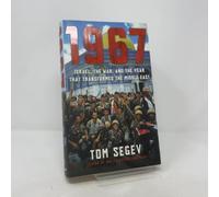 1967: Israel, the War, and the Year That Transformed the Middle East