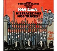 1968-2008 N'effacez Pas Vos Traces