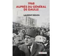 1968 Auprès Du Général De Gaulle