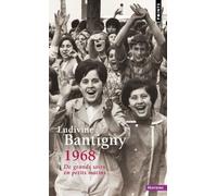 1968, De Grands Soirs En Petits Matins