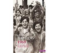 1968, De Grands Soirs En Petits Matins