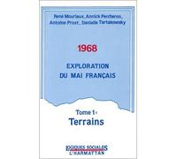 1968 Exploration du Mai français - Tome 1 : Terrain - Inconnus - L'harmattan - Livre