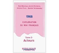 1968 Exploration Du Mai Français - Tome 2, Acteurs