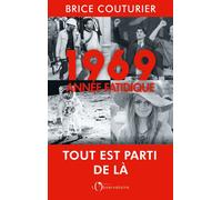 1969, année fatidique - Brice Couturier - L'observatoire Eds De - broché - Essai