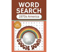 1970s America Word Search Puzzle Book: Word Searches with Easy to Read Print inspired by the culture, trends, and events of the 1970s | 6x9 inches, ... ... for Vacations, Holidays and Down Time