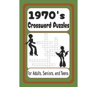1970's Crossword Puzzles: Crossword Puzzles with Easy to Read Print about 1970's Pop Culture, Trends, Books, Movies and more | 6x9 inches, 120 pages | ... Gift for Holidays, Vacations and Birthdays