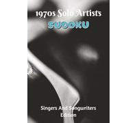 1970s Solo Artists Sudoku: Singers And Songwriters Edition