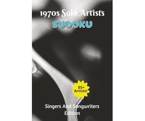 1970s Solo Artists Sudoku: Singers And Songwriters Edition
