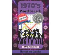 1970s Word Search Puzzle Book: Large Print Nostalgic Puzzles About Disco, Television, Fashion, and Pop Culture
