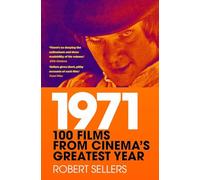 1971: 100 Films from Cinema's Greatest Year