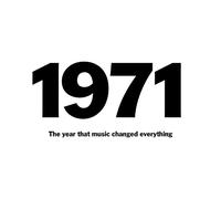 1971 : The Year That Music Changed Everything – Universal Music Group