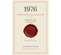 1976: A Golden Anniversary to Remember: A Nostalgic British Trivia Book of Memories, Music & Events from the Year You Said “I Do.”