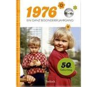 1976 - Ein Ganz Besonderer Jahrgang