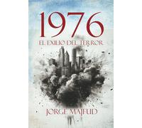 1976: El exilio del terror