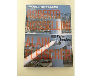 1977-2007 Le Centre Pompidou - Roberto Rossellini - Alain Fleischer (Zone 2)