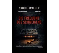 1980/02 - Die Frequenz des Schweigens: Ein düsterer Thriller über zwei Tote, eine Kassette und eine Wahrheit, die niemand hören will