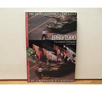1980/1990: Un nouvel échiquier