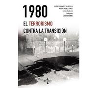 1980. El terrorismo contra la Transición