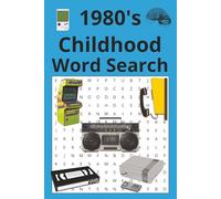 1980's Childhood Word Search Puzzle Book: Word Searches with Easy to Read Print about growing up in the 1980's | 6x9in, 110 pages | 50+ puzzles