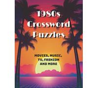 1980s Crossword Puzzles: Movies, Music, TV, Fashion, and more