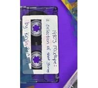 1980's Mixtape: Vol. 1: a collection of short stories
