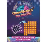 1980s Word Search Puzzle Book | QuordSearch 3-in-1 Activity Challenge: Quiz, Hunt, Trivia: Retro Brain Game for Adults & Teens | Test Your Eighties ... & Discover Surprising Facts | Relive The '80s