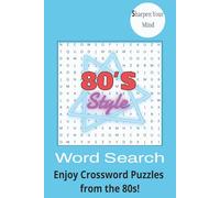 1980s Word Search Puzzle Book: Word Searches with Easy to Read Print about 1980s Music, Food, Classic Movies and More ] 6x9 inches, 110 pages ] 50+ puzzles ... gifts for vacations, holiday, free time