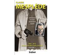 1982-2012, 30 ans d'écrits sur le polar: Volume 1