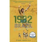 1982 Brazil: The Glorious Failure
