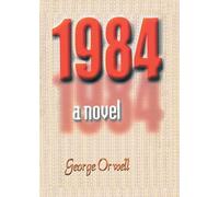 1984 A Novel
