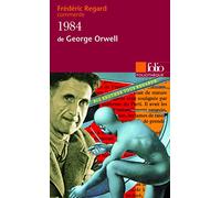 1984 de George Orwell (Essai et dossier)