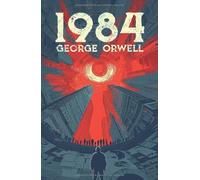 1984. Ein dystopischer Roman. George Orwell (Deutsche Ausgabe)