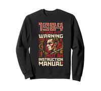 1984 était Un Avertissement et Non Un Manuel d'instructions (français Non Garanti) Sweatshirt