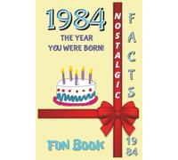 1984 FUN BOOK: The Year You Were Born