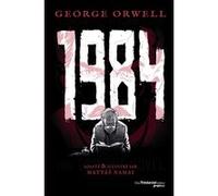 1984 George Orwell (Auteur), Matyas Namai (Illustration), Matyas Namai (Adapté)