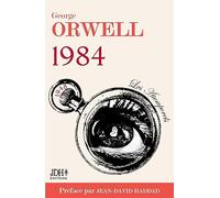 1984: Le monument d'Orwell préfacé par Jean-David Haddad - Traduction 2021