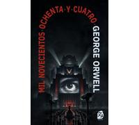 1984 - Mil novecientos ochenta y cuatro: Nueva traducción al español