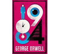 1984 Nineteen Eighty-Four: New Annotated Edition from the Author of Animal Farm