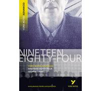 1984 Nineteen Eighty-Four: York Notes Advanced - For 2026, 2027 Exams