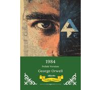 1984 Polish Version Timeless Classics