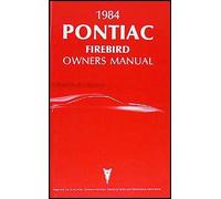 1984 Pontiac Firebird & Trans Am Original Owner's Manual