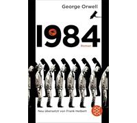 1984: Roman | Neu übersetzt von Frank Heibert