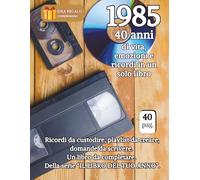 1985 40 anni di vita, emozioni e ricordi in un solo libro: Ricordi da custodire, playlist da creare, domande da scrivere. Un libro da completare. Della serie “IL LIBRO DEL TUO ANNO”.