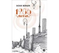 1986 - Sioux Berger - De Boree Eds - broché - Roman