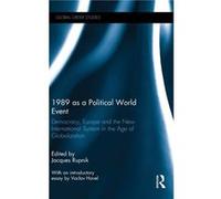 1989 as a Political World Event by Jacques Rupnik Christian Lequesne Hardcover Book Jacques Rupnik Christian Lequesne (Auteur)