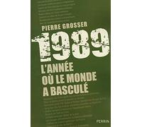 1989: L'année où le monde a basculé
