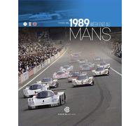 1989 W nd au Mans Édition bilingue français-anglais - thierry gil - Coco B Editions - relié - Beau livre
