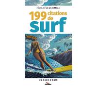 199 citations de surf - Hugo Verlomme - Pimientos Eds - broché - Anthologie